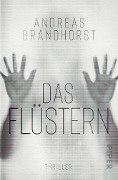 Cover-Bild zum Titel 'Das Flüstern' von 'Andreas Brandhorst'