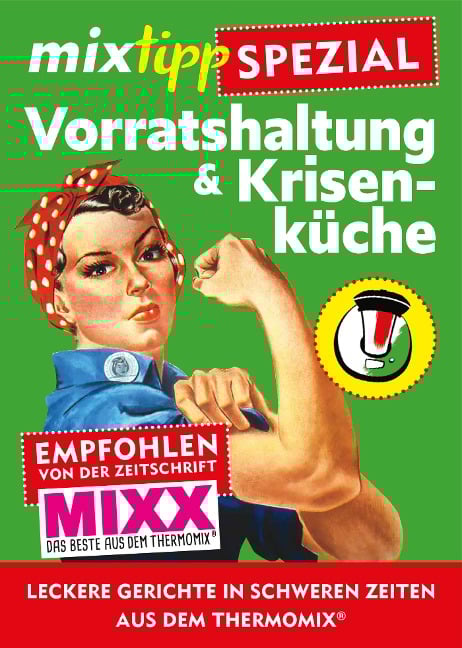 mixtipp Spezial: Vorratshaltung & Krisenküche - 