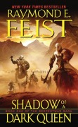 Cover-Bild zum Titel 'Shadow of a Dark Queen' von 'Raymond E Feist'
