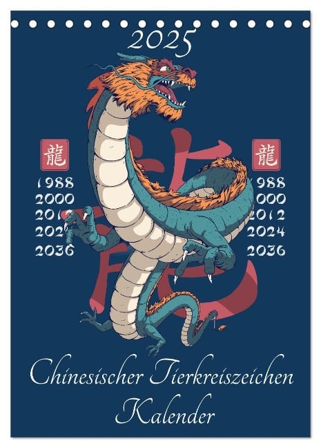 Chinesische Tierkreiszeichen (Tischkalender 2025 DIN A5 hoch), CALVENDO Monatskalender - Luca Schmidt