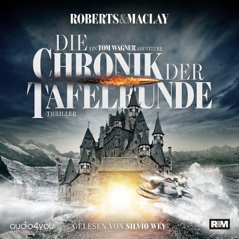 Die Chronik der Tafelrunde - R. F. Maclay, M. C. Roberts