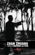 Cover-Bild zum Titel 'Zhan Zhuang' von 'Yong Nian Yu'