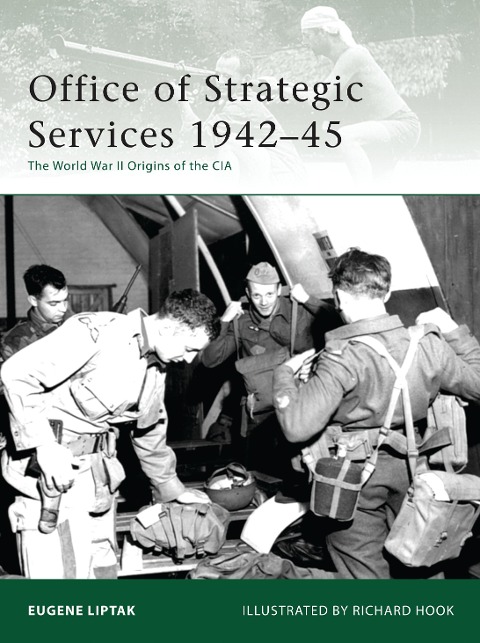 Office of Strategic Services 1942-45 - Eugene Liptak