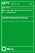 Cover-Bild zum Titel 'Die Ausgestaltung des Verschuldens im Urheberrecht' von 'Oliver Schäfer'