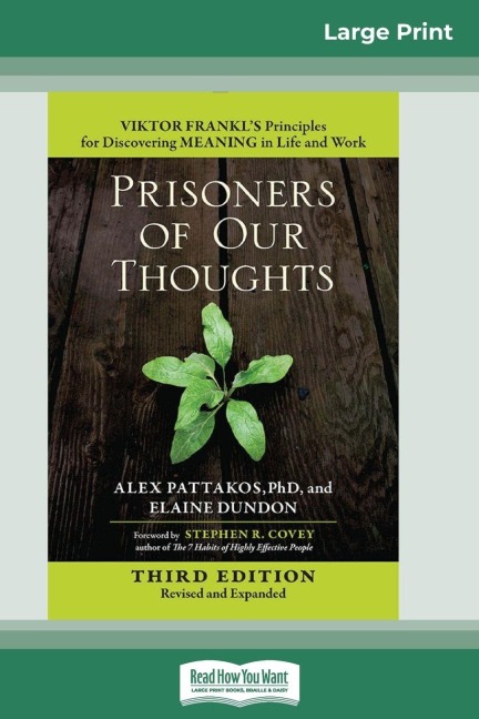 Prisoners of Our Thoughts - Alex Pattakos, Elaine Dundon
