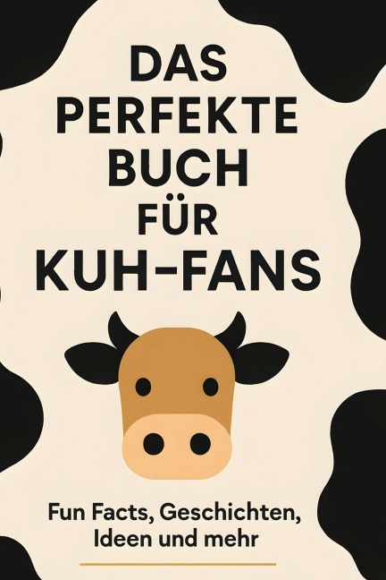Das perfekte Buch für Kuh-Fans - Jonah Schröder