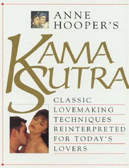 Kama Sutra. Anne Hoopers Kama Sutra. - Otmar Trierweiler