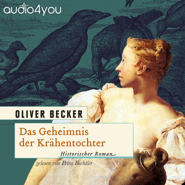Das Geheimnis der Krähentochter - Oliver Becker