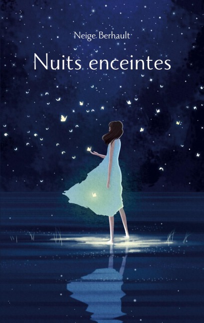 Nuits Enceintes - Neige Berhault