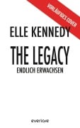 Cover-Bild zum Titel 'The Legacy - Endlich erwachsen' von 'Elle Kennedy'