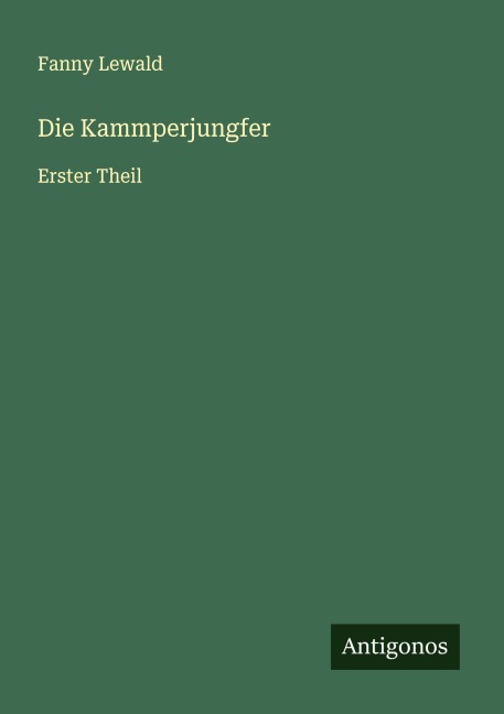 Die Kammperjungfer - Fanny Lewald