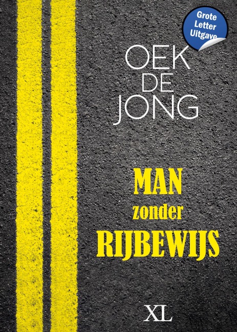 Man zonder rijbewijs - Oek Jong de