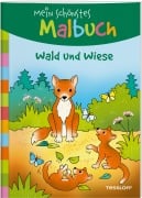 Mein schönstes Malbuch. Wald und Wiese - 