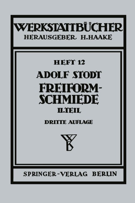 Freiformschmiede - A. Stodt