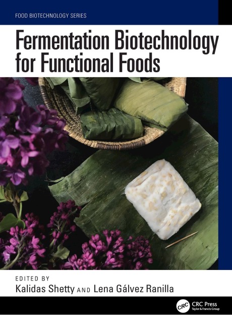 Fermentation Biotechnology for Functional Foods -