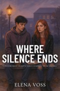 Cover-Bild zum Titel 'Where Silence Ends' von 'Elena Voss'