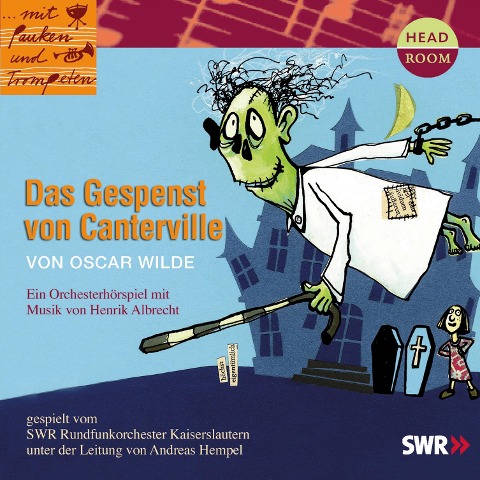 ...mit Pauken und Trompeten, Das Gespenst von Canterville - Oscar Wilde, Henrik Albrecht