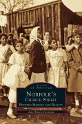 Cover-Bild zum Titel 'Norfolk's Church Street' von 'Amy Waters Yarsinske, Amy Waters Yarsinske'