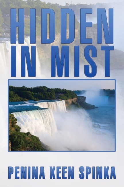 Hidden in Mist - Penina Keen Spinka