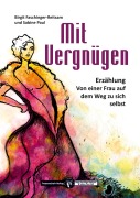 Cover-Bild zum Titel 'Mit Vergnügen' von 'Birgit Faschinger-Reitsam, Sabine M. Paul'