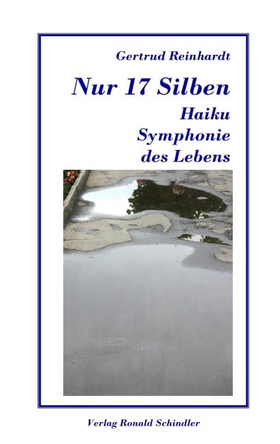 Nur Siebzehn Silben - Gertrud Reinhardt