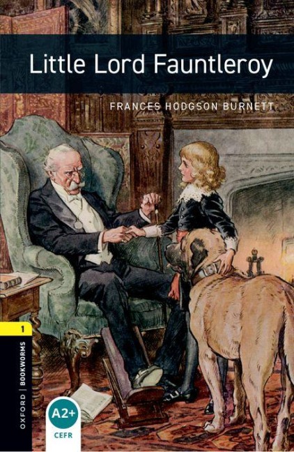Stage 1: Little Lord Fauntleroy - Frances Hodgson Burnett
