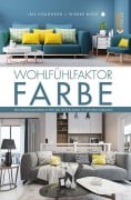 Cover-Bild zum Titel 'Wohlfühlfaktor Farbe' von 'Iris Houghton, Wiebke Rieck'