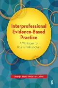 Cover-Bild zum Titel 'Interprofessional Evidence-Based Practice' von 'Penelope Moyers, Patricia Finch-Guthrie'