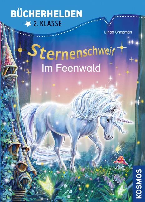 Sternenschweif, Bücherhelden 2. Klasse, Im Feenwald - Linda Chapman