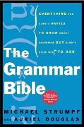 Cover-Bild zum Titel 'The Grammar Bible' von 'Michael Strumpf, Auriel Douglas'