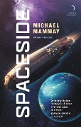 Cover-Bild zum Titel 'Spaceside' von 'Michael Mammay'
