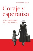 Cover-Bild zum Titel 'CORAJE Y ESPERANZA' von 'Gottfried Koch'