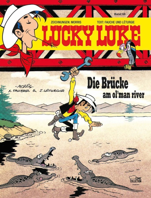 Lucky Luke 68 - Die Brücke am Ol'Man River - Xavier Fauche, Jean Léturgie