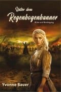 Unter dem Regenbogenbanner - Yvonne Bauer