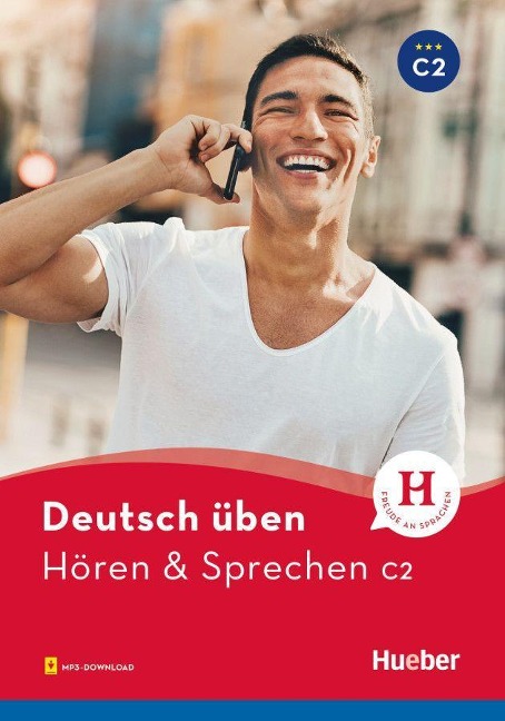 deutsch üben. Hören & Sprechen C2. Buch mit Audios online - Anneli Billina