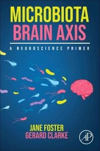 Microbiota Brain Axis - Gerard Clarke, Jane Foster