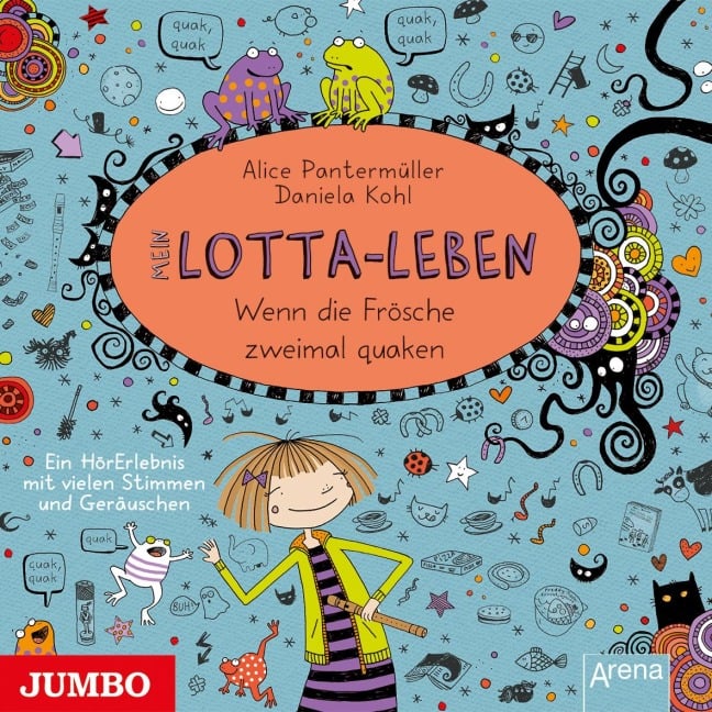 Mein Lotta-Leben 13. Wenn die Frösche zweimal quaken - Alice Pantermüller, Daniela Kohl