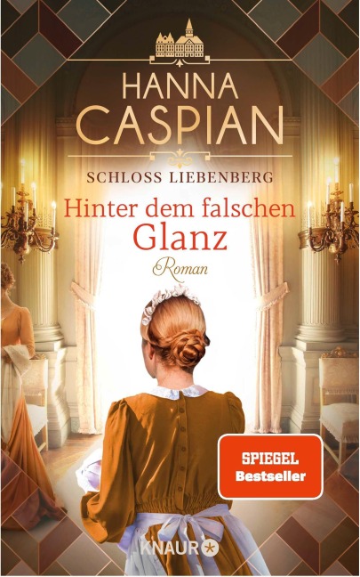 Schloss Liebenberg. Hinter dem falschen Glanz - Hanna Caspian