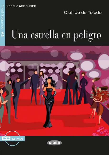 Una estrella en peligro. Buch + Audio-CD - Clotilde de Toledo