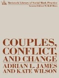 Cover-Bild zum Titel 'Couples, Conflict and Change' von 'Adrian James'