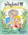 The Songbird and the Sunshine - Mandy Woolf
