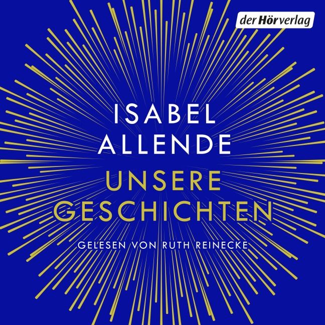 Unsere Geschichten - Isabel Allende