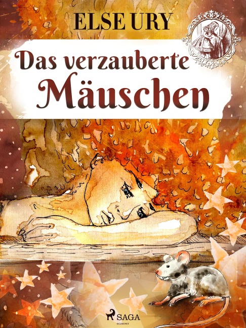 Das verzauberte Mäuschen - Else Ury