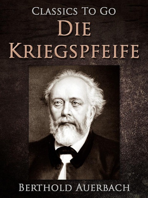 Die Kriegspfeife - Berthold Auerbach