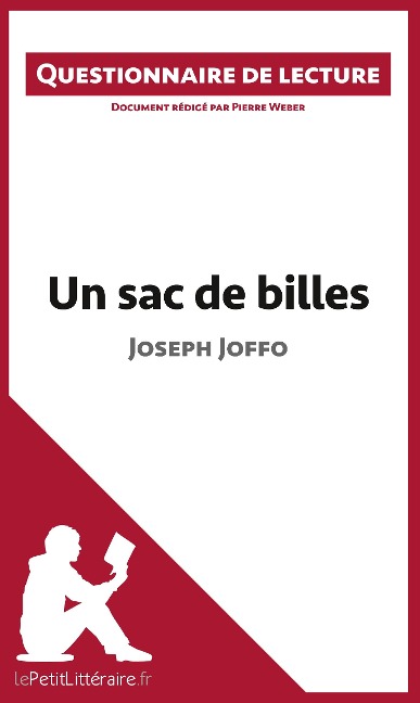 Un sac de billes de Joseph Joffo - Lepetitlitteraire, Pierre Weber