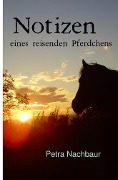 Cover-Bild zum Titel 'Notizen' von 'Petra Nachbaur'