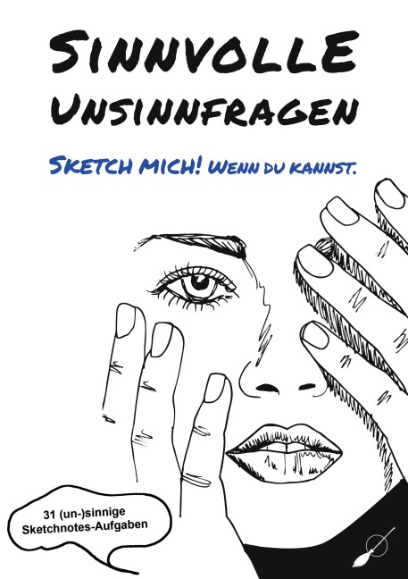 Sinnvolle Unsinnfragen - Tanja Alexa Holzer