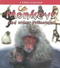Monkeys and Other Primates - Rebecca Sjonger