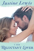 Cover-Bild zum Titel 'The Reluctant Lover' von 'Justine Lewis'