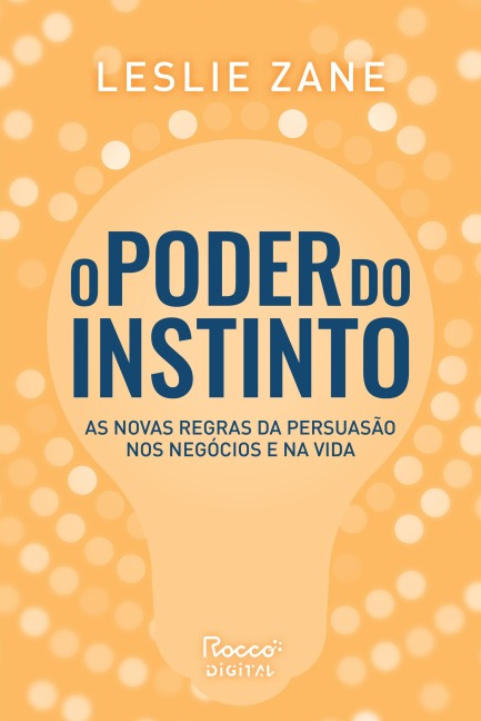 O poder do instinto - Leslie Zane